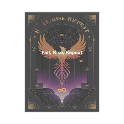Fall, Rise, Repeat - Matte Vertical Posters