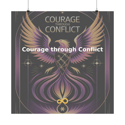 Courage through Conflict - Matte Vertical Posters