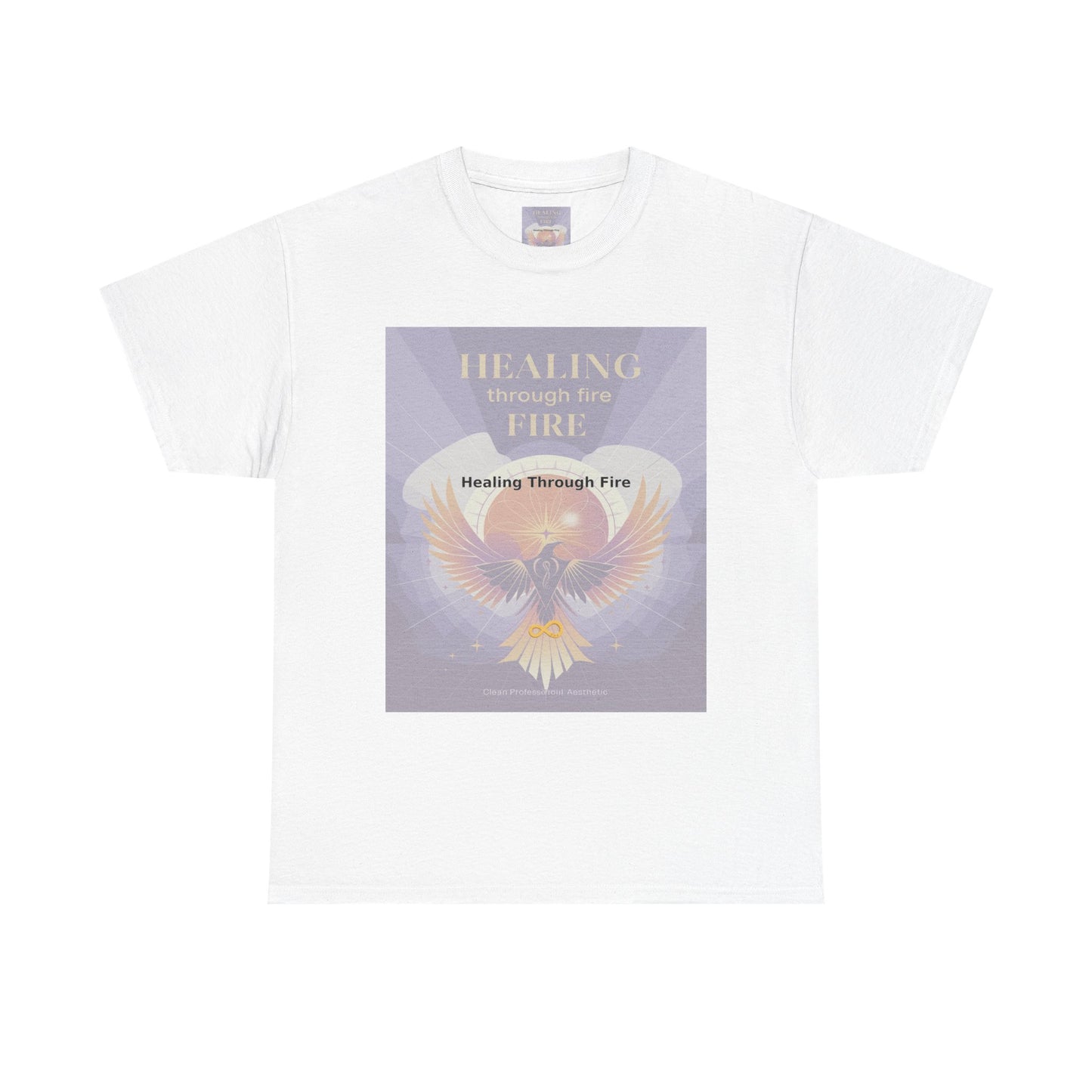 Healing Through Fire - Unisex Heavy Cotton Tee