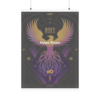 Hope Rises - Matte Vertical Posters