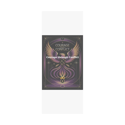 Courage through Conflict - Matte Vertical Posters