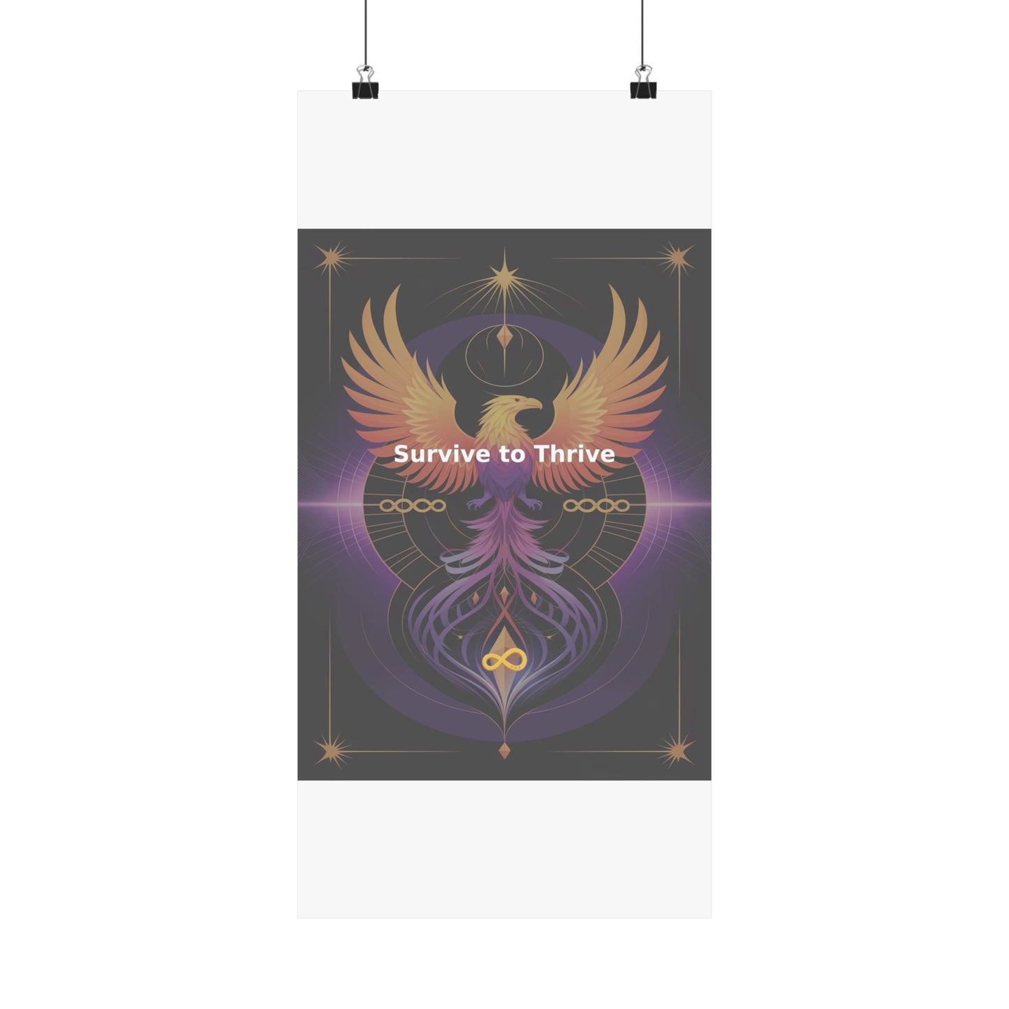 Survive to Thrive - Matte Vertical Posters