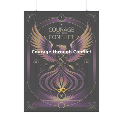Courage through Conflict - Matte Vertical Posters