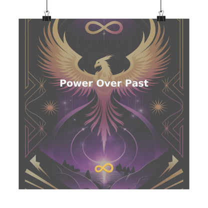 Power Over Past - Matte Vertical Posters