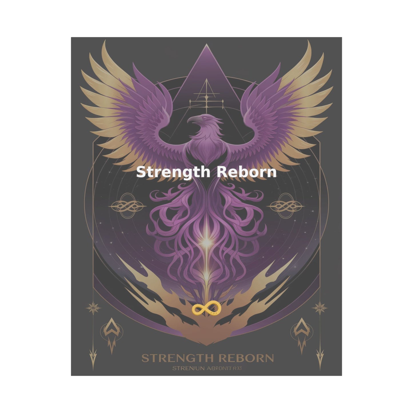 Strength Reborn - Matte Vertical Posters