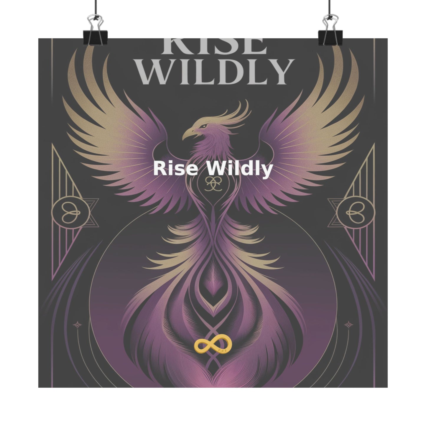Rise Wildly - Matte Vertical Posters