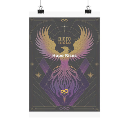 Hope Rises - Matte Vertical Posters