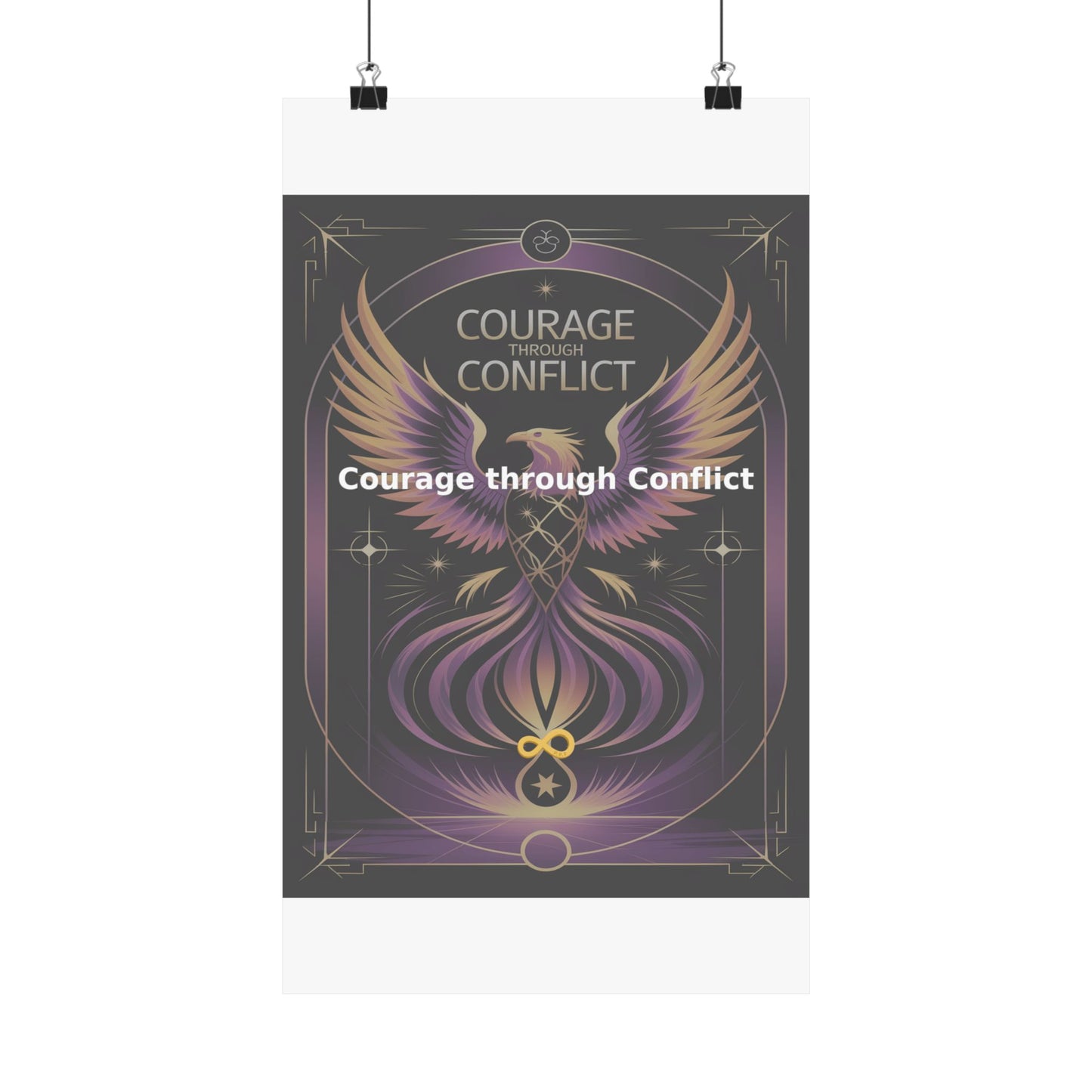 Courage through Conflict - Matte Vertical Posters