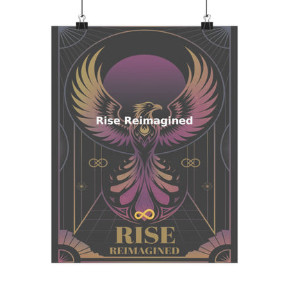 Rise Reimagined - Matte Vertical Posters
