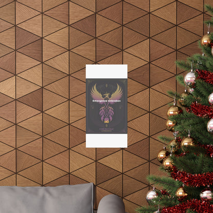 Emergence Unbroken - Matte Vertical Posters