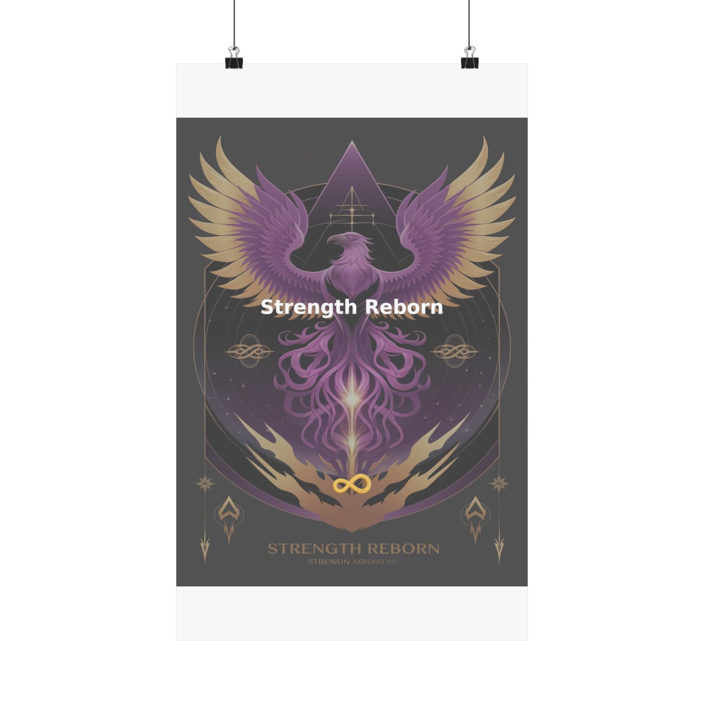 Strength Reborn - Matte Vertical Posters