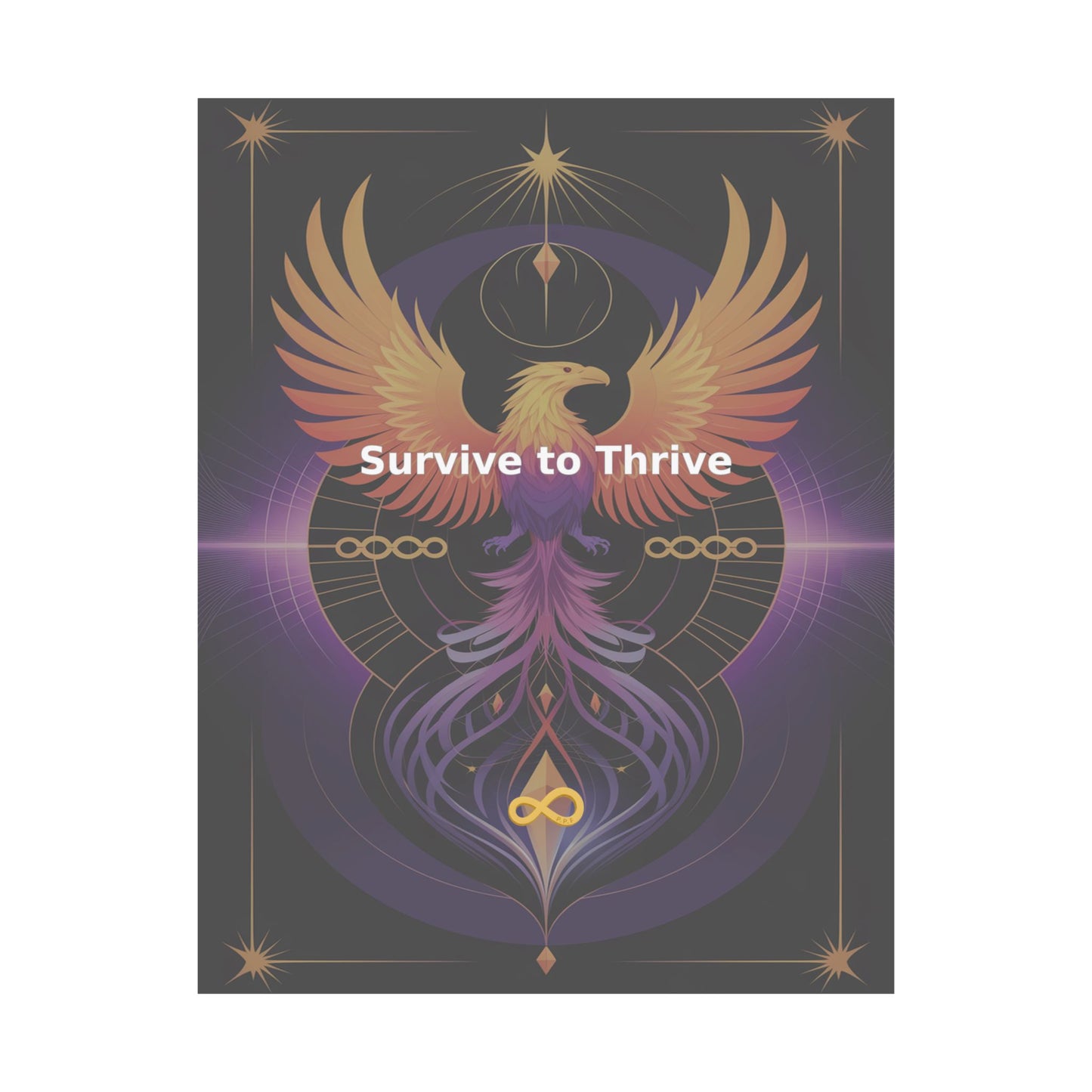 Survive to Thrive - Matte Vertical Posters
