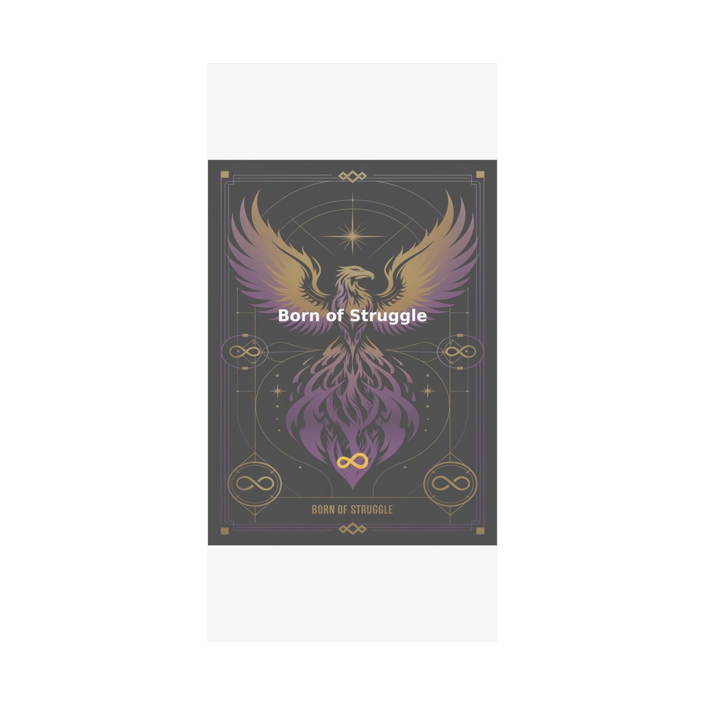 Born of Struggle - Matte Vertical Posters