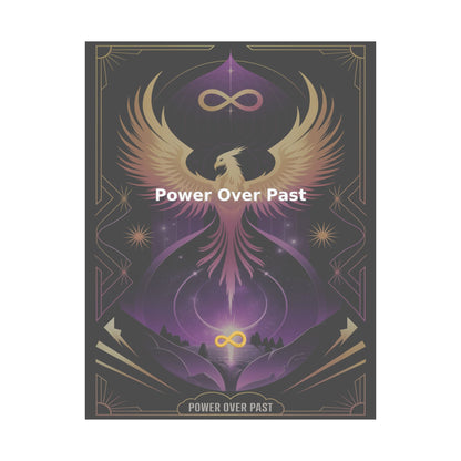 Power Over Past - Matte Vertical Posters