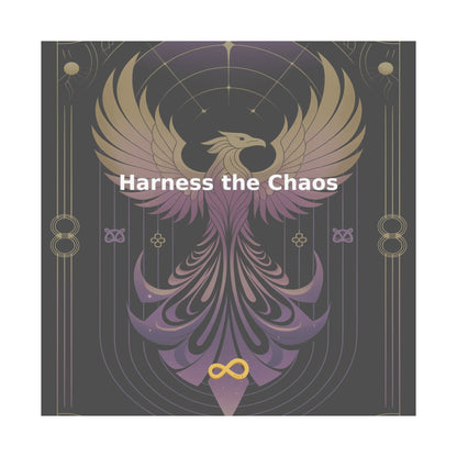 Harness the Chaos - Matte Vertical Posters