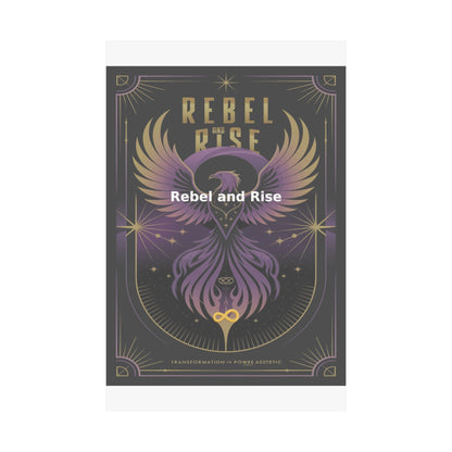Rebel and Rise - Matte Vertical Posters