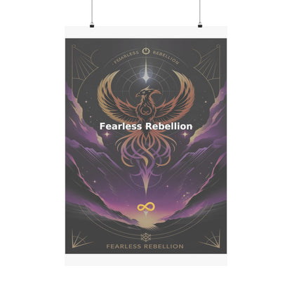 Fearless Rebellion - Matte Vertical Posters