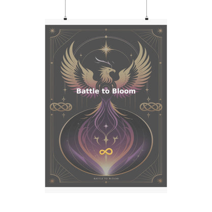Battle to Bloom - Matte Vertical Posters