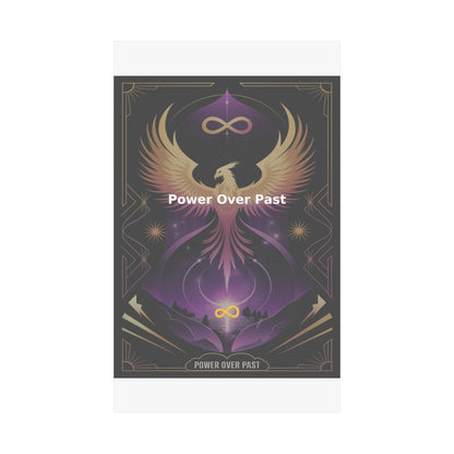 Power Over Past - Matte Vertical Posters