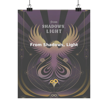 From Shadows, Light - Matte Vertical Posters