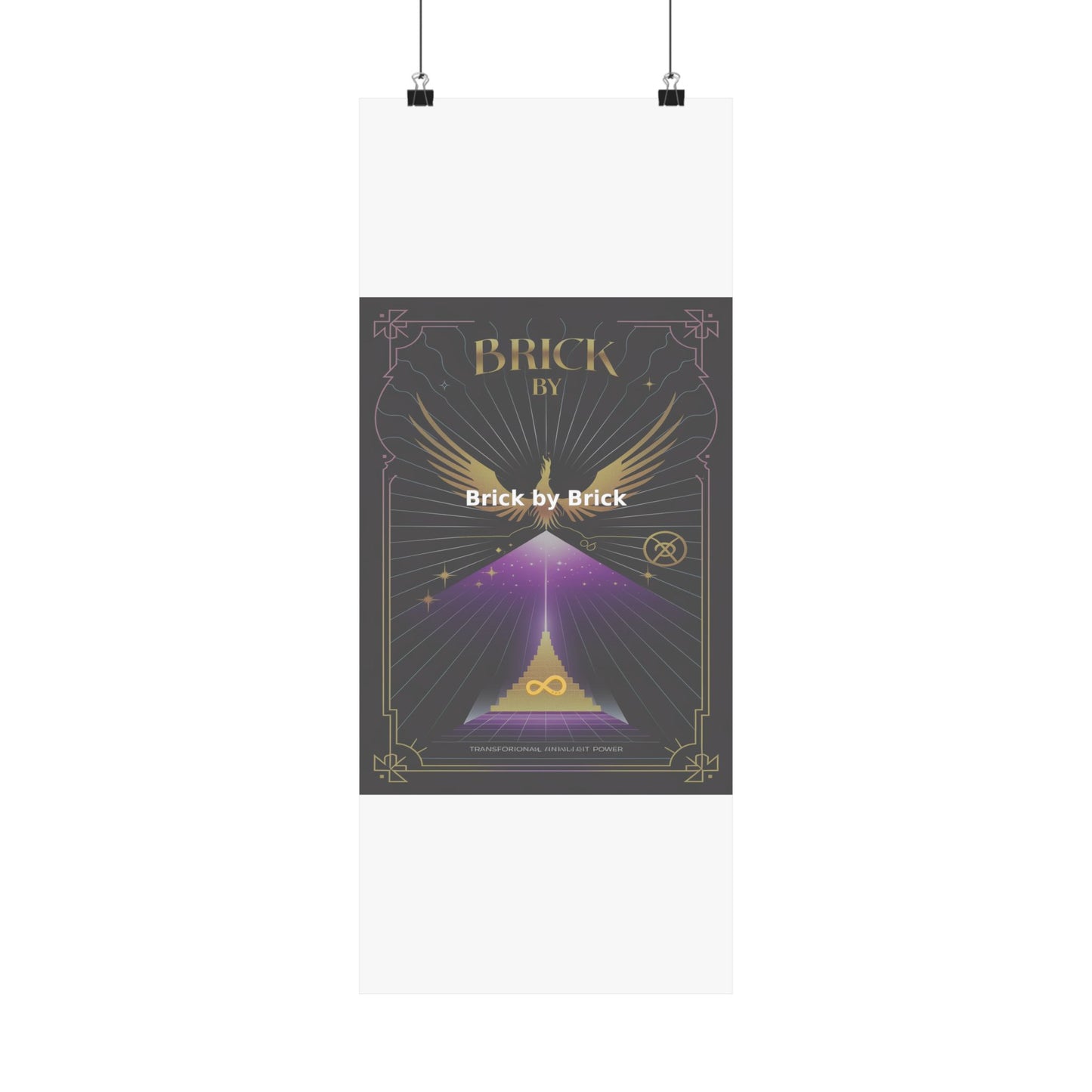 Brick by Brick - Matte Vertical Posters