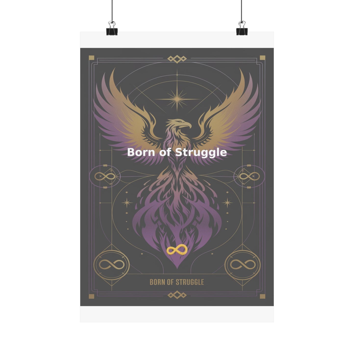 Born of Struggle - Matte Vertical Posters
