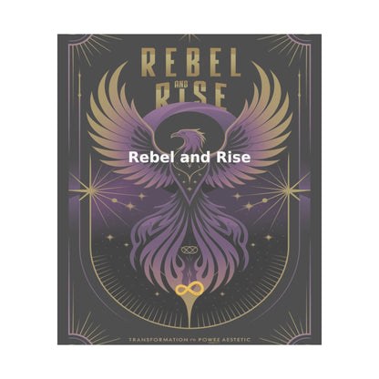 Rebel and Rise - Matte Vertical Posters