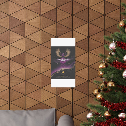 From Break to Bold - Matte Vertical Posters