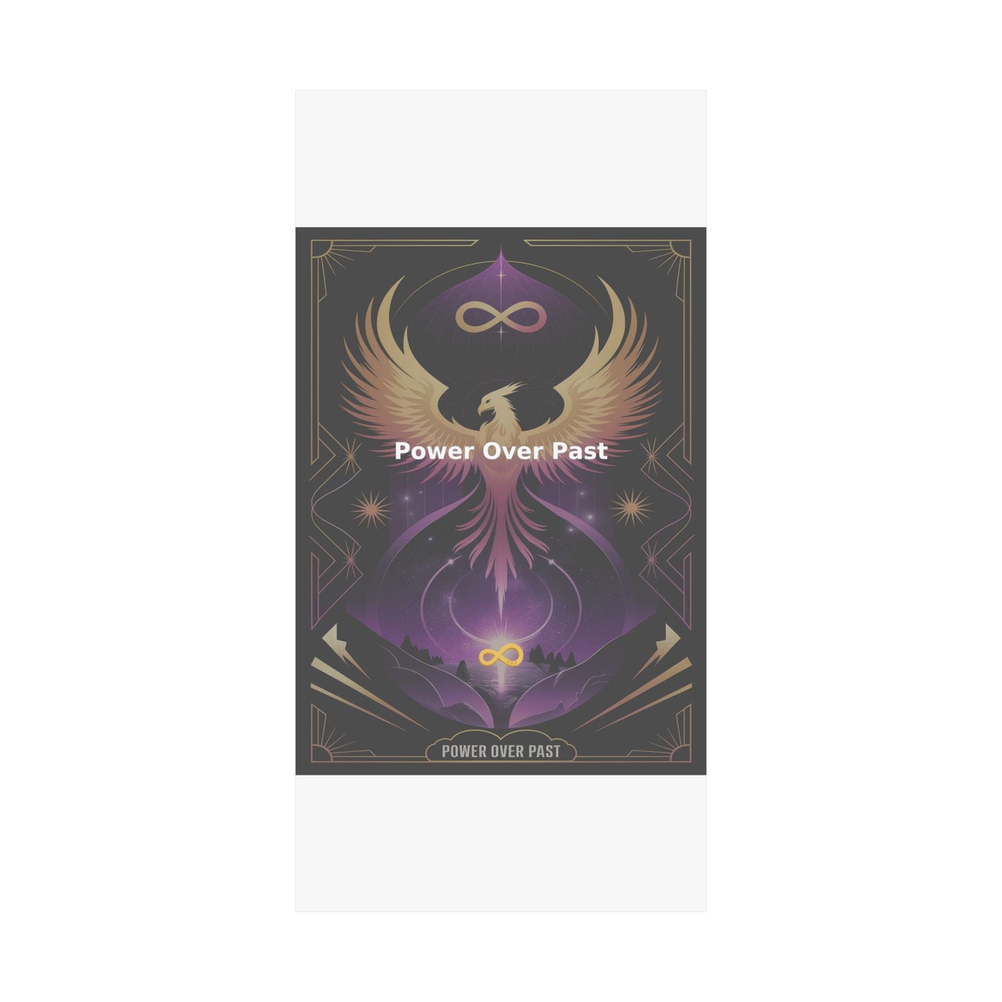 Power Over Past - Matte Vertical Posters