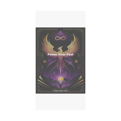 Power Over Past - Matte Vertical Posters