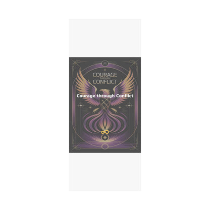 Courage through Conflict - Matte Vertical Posters