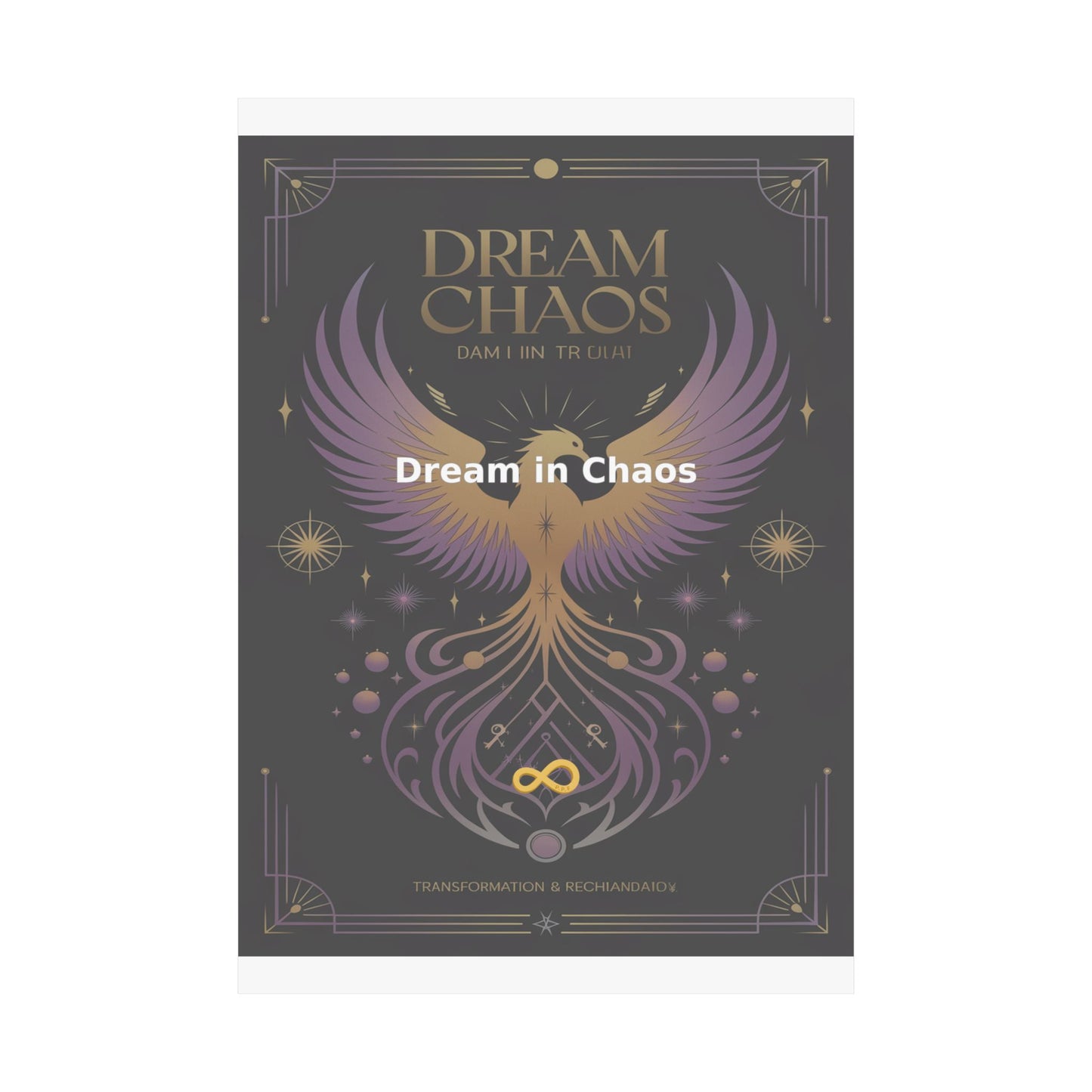 Dream in Chaos - Matte Vertical Posters