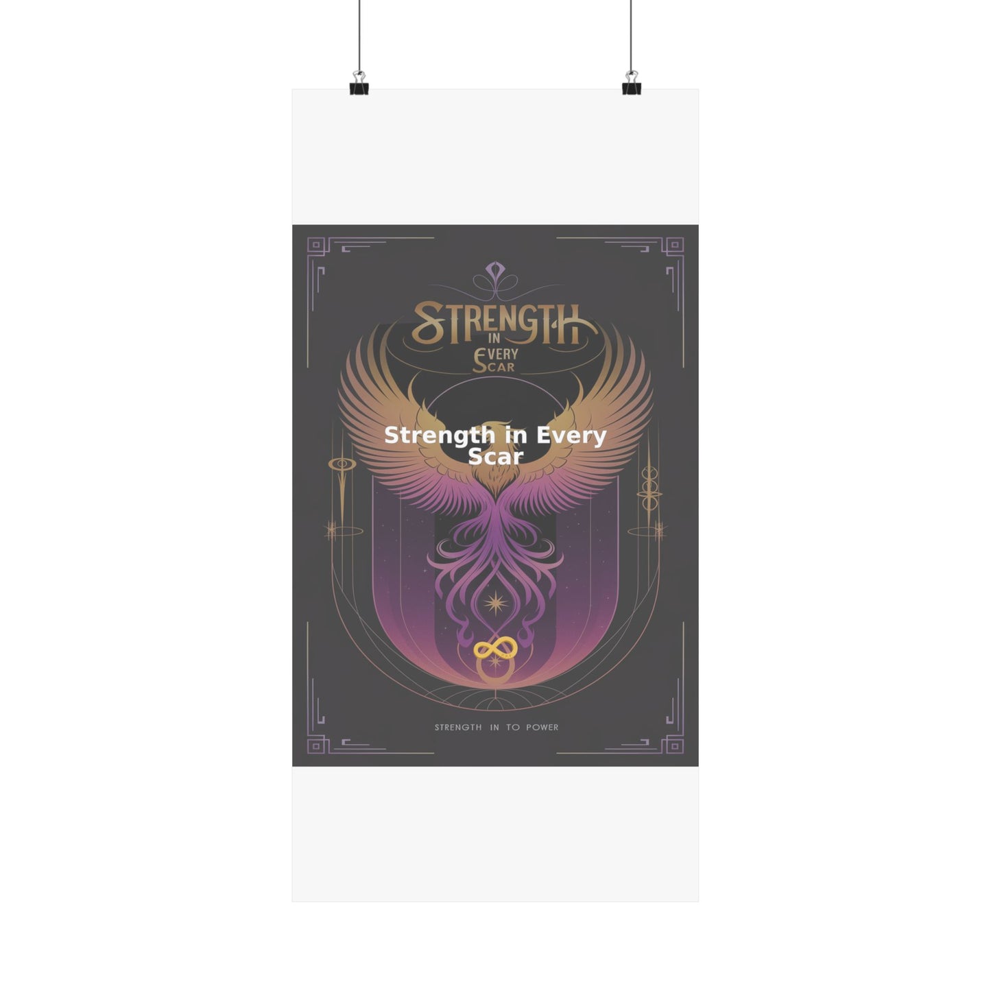 Strength in Every Scar - Matte Vertical Posters
