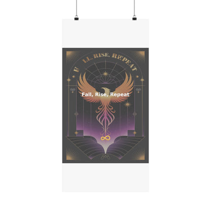 Fall, Rise, Repeat - Matte Vertical Posters