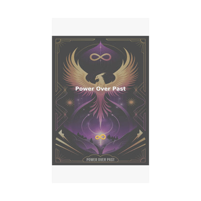 Power Over Past - Matte Vertical Posters