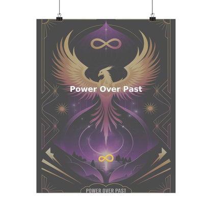 Power Over Past - Matte Vertical Posters
