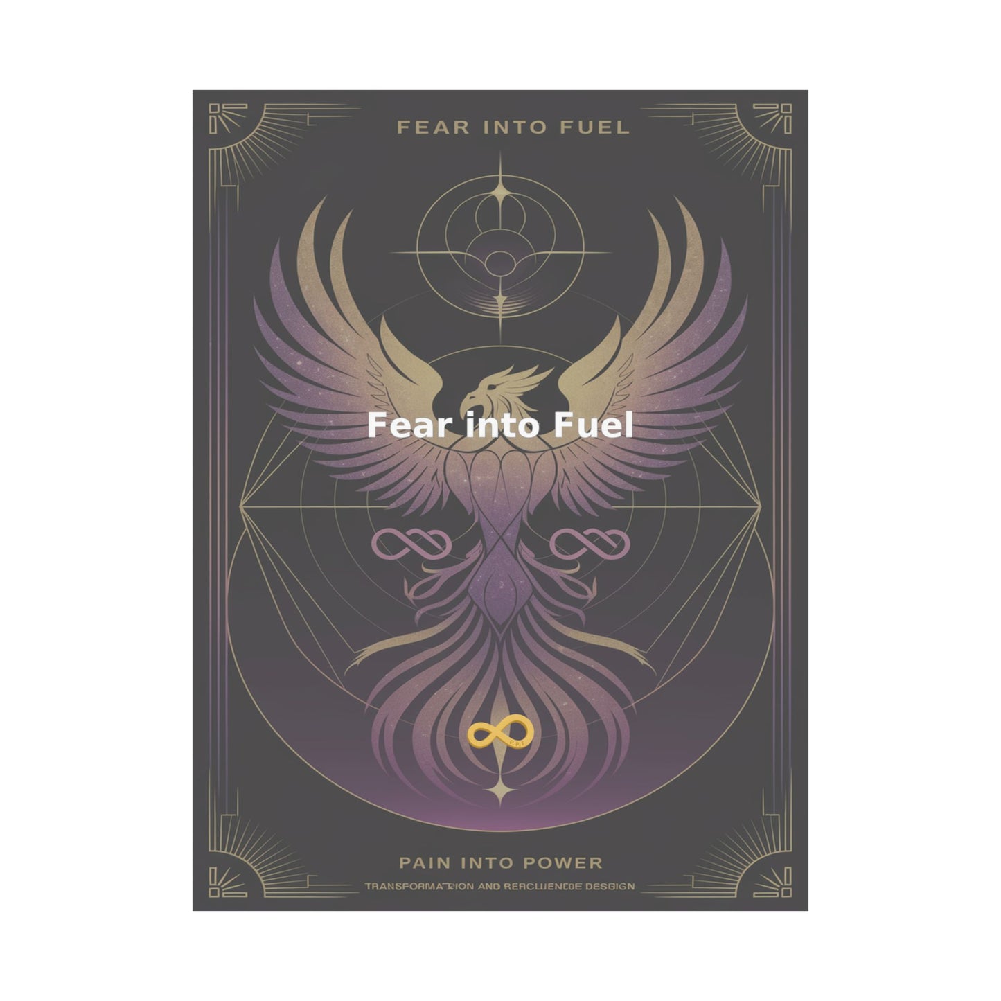 Fear into Fuel - Matte Vertical Posters