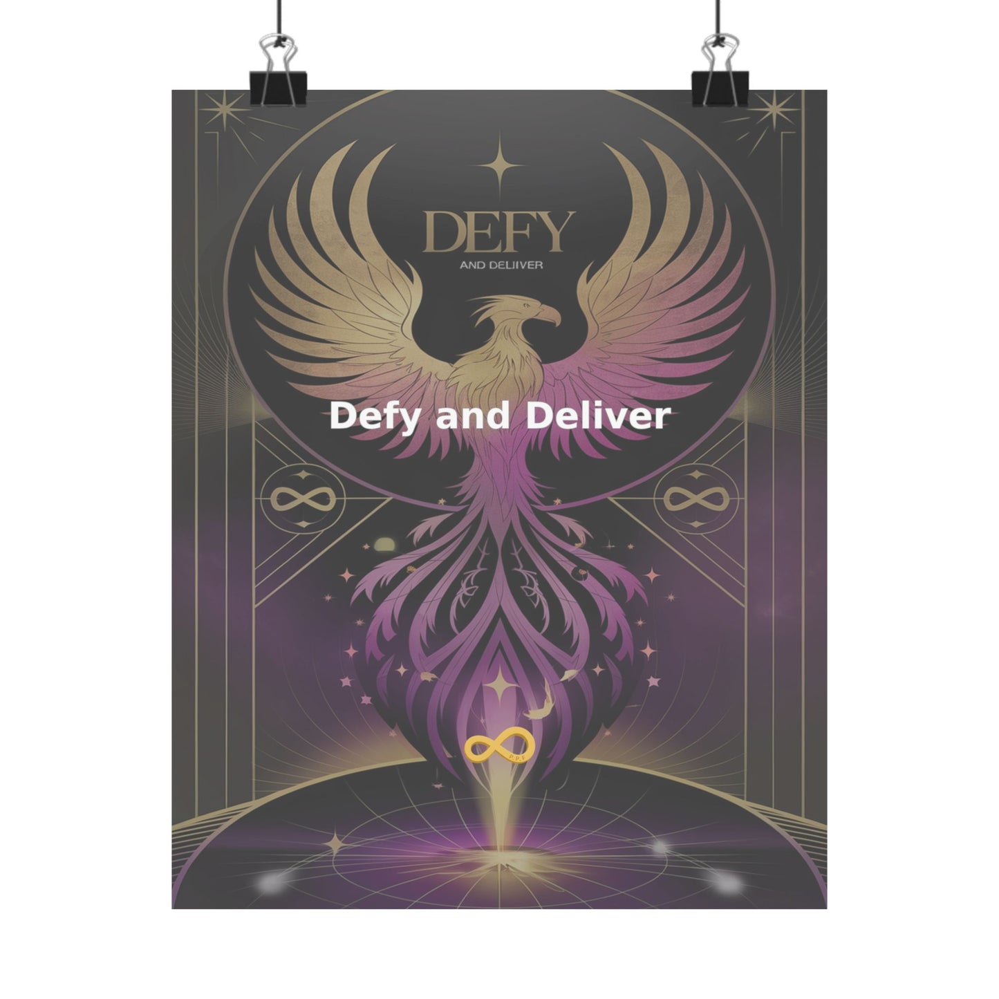Defy and Deliver - Matte Vertical Posters
