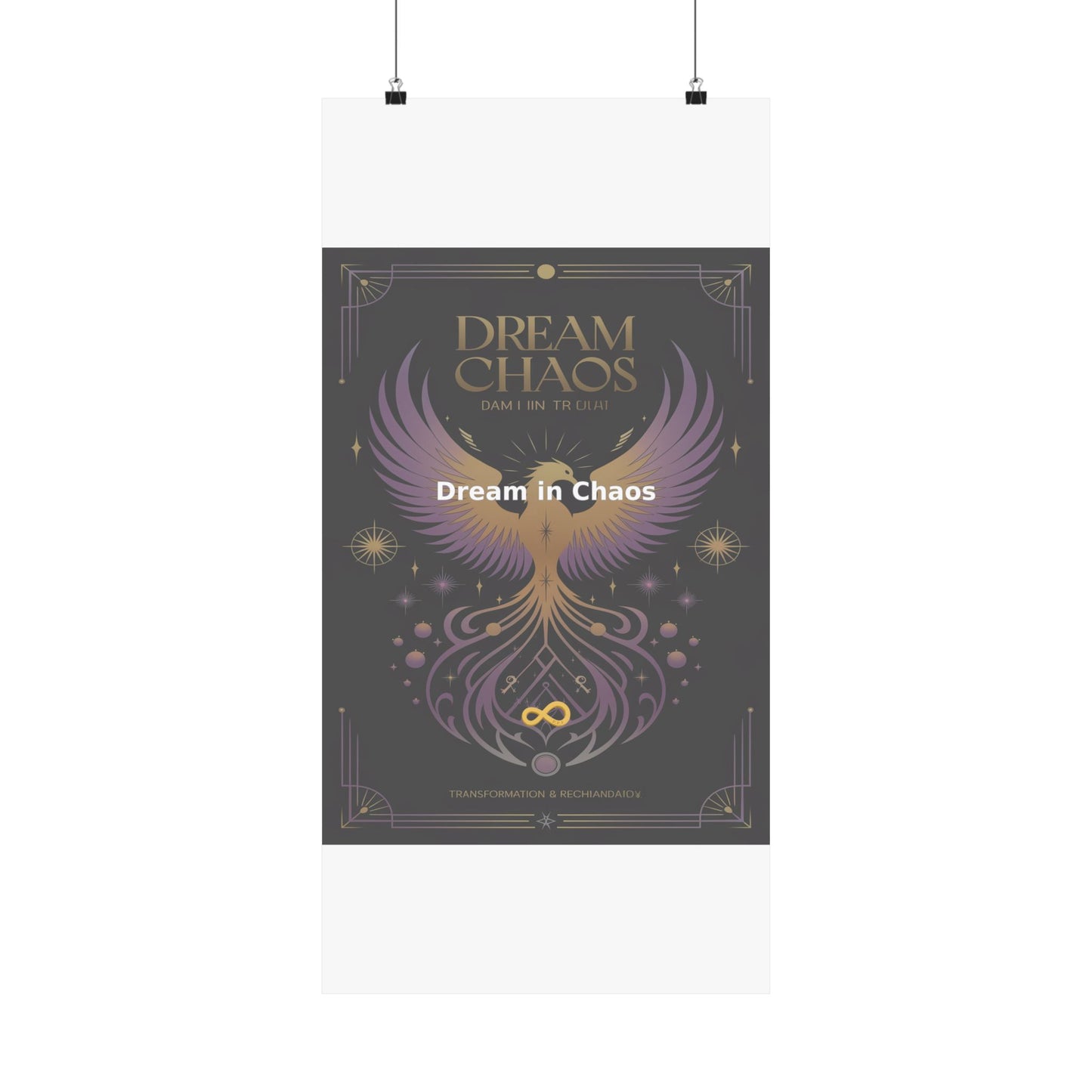Dream in Chaos - Matte Vertical Posters