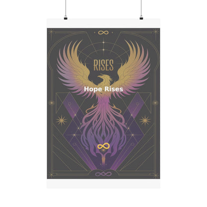 Hope Rises - Matte Vertical Posters