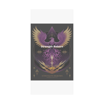 Strength Reborn - Matte Vertical Posters