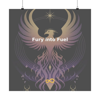 Fury into Fuel - Matte Vertical Posters