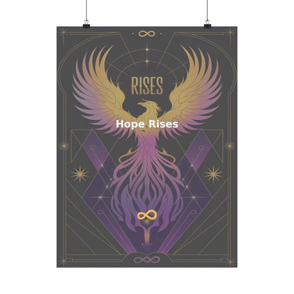 Hope Rises - Matte Vertical Posters