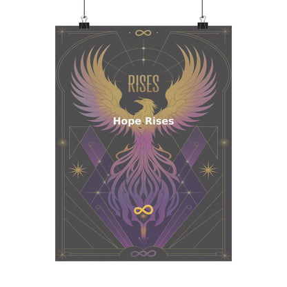 Hope Rises - Matte Vertical Posters