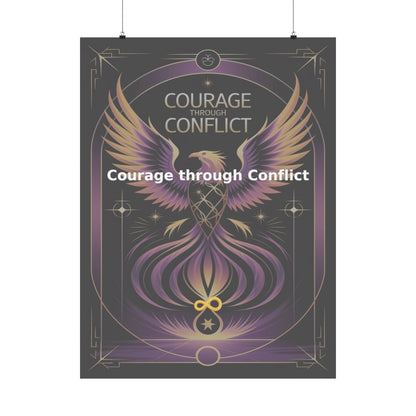 Courage through Conflict - Matte Vertical Posters