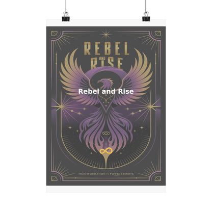 Rebel and Rise - Matte Vertical Posters