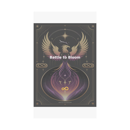 Battle to Bloom - Matte Vertical Posters