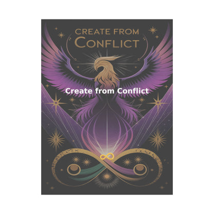 Create from Conflict - Matte Vertical Posters