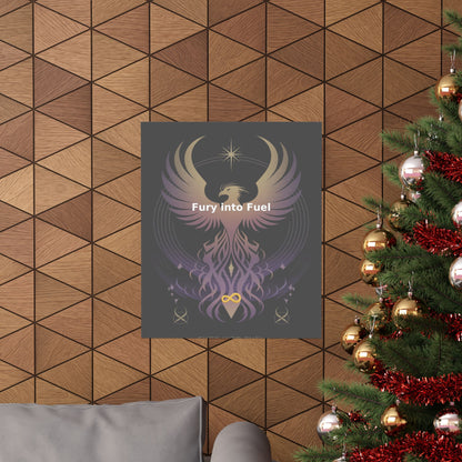 Fury into Fuel - Matte Vertical Posters