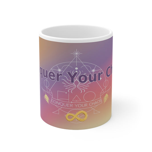 Conquer Your Chaos - White Ceramic Mug, 11oz